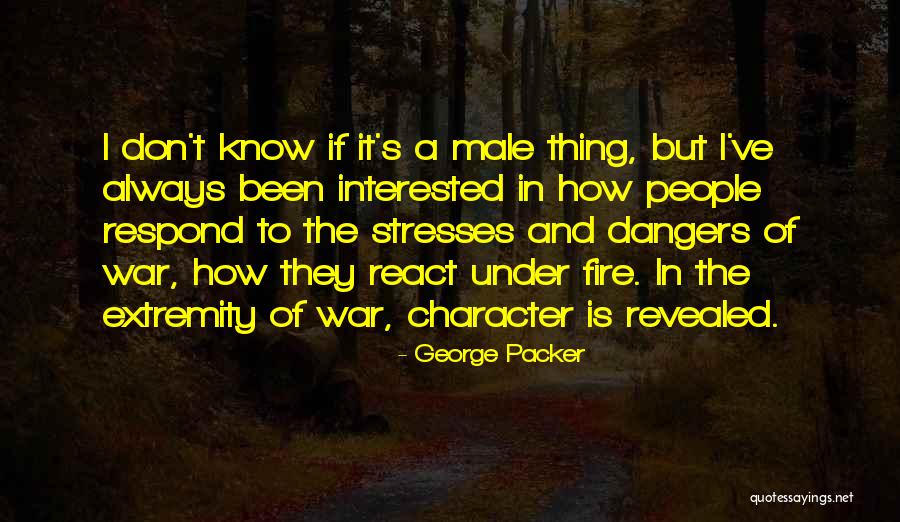 Don T React Quotes By George Packer Don T React Quotes By George Packer