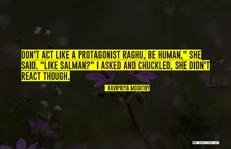 Don T React Quotes By Kavipriya Moorthy Don T React Quotes By Kavipriya Moorthy