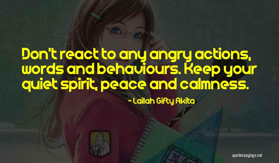 Don T React Quotes By Lailah Gifty Akita Don T React Quotes By Lailah Gifty Akita