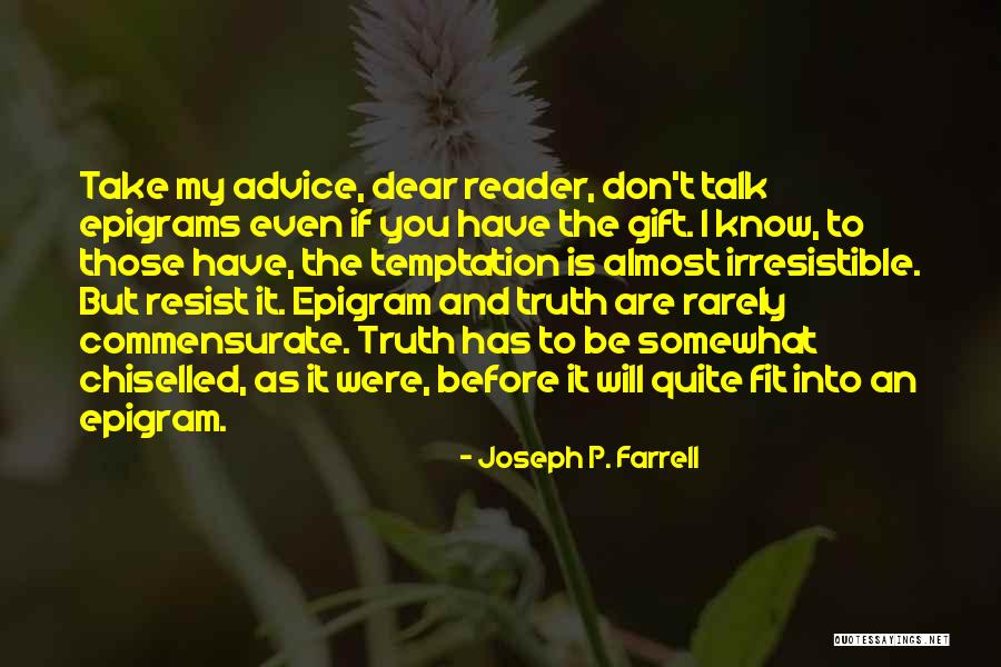 Don T Resist Quotes By Joseph P. Farrell Don T Resist Quotes By Joseph P. Farrell