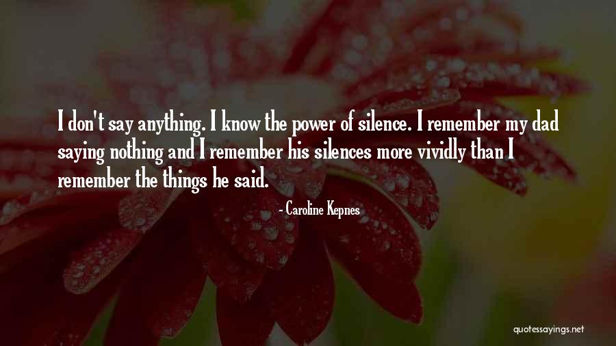 Don T Say Anything Quotes By Caroline Kepnes Don T Say Anything Quotes By Caroline Kepnes