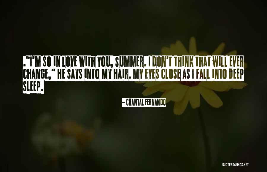 Don T Sleep Quotes By Chantal Fernando Don T Sleep Quotes By Chantal Fernando