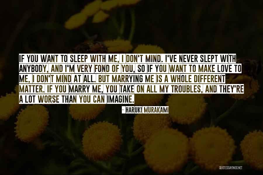 Don T Sleep Quotes By Haruki Murakami Don T Sleep Quotes By Haruki Murakami