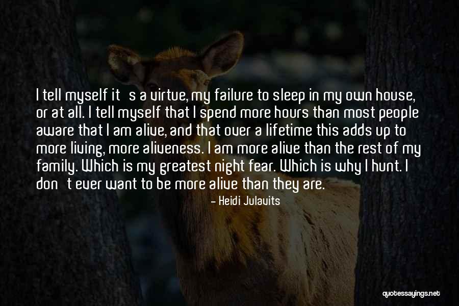 Don T Sleep Quotes By Heidi Julavits Don T Sleep Quotes By Heidi Julavits
