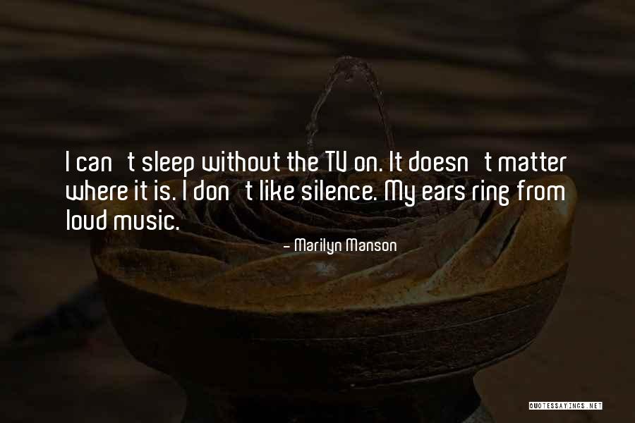 Don T Sleep Quotes By Marilyn Manson Don T Sleep Quotes By Marilyn Manson