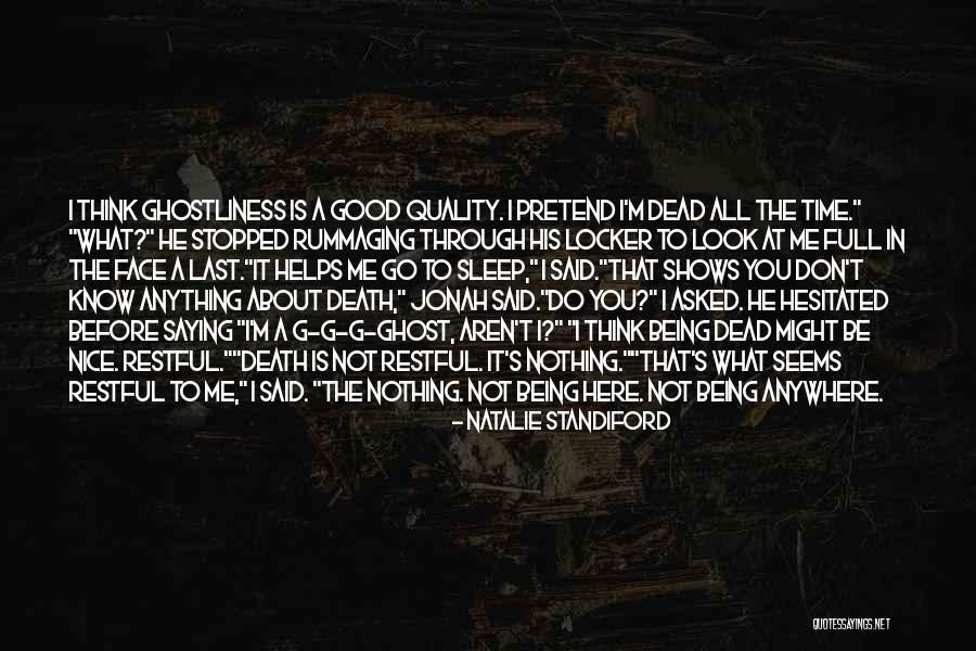 Don T Sleep Quotes By Natalie Standiford Don T Sleep Quotes By Natalie Standiford