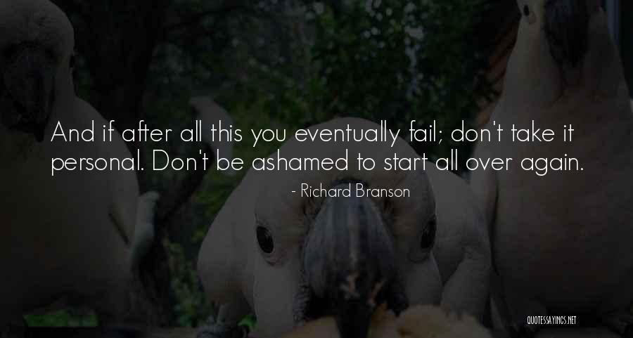 Don T Take It Personal Quotes By Richard Branson Don T Take It Personal Quotes By Richard Branson