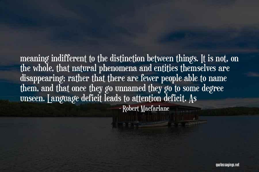 Don T Touch My Stuff Quotes By Robert Macfarlane Don T Touch My Stuff Quotes By Robert Macfarlane