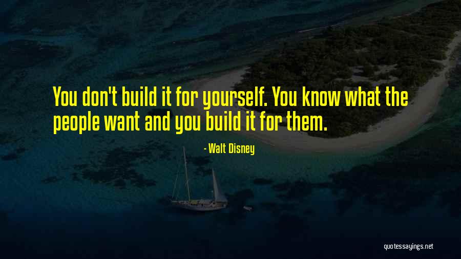 Don T Want It Quotes By Walt Disney Don T Want It Quotes By Walt Disney
