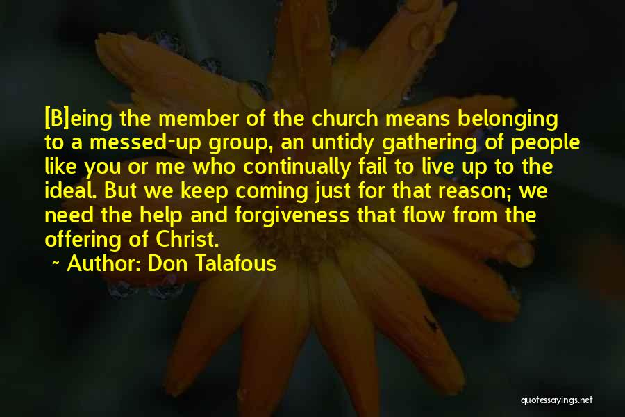 Don Talafous Quotes 1224537