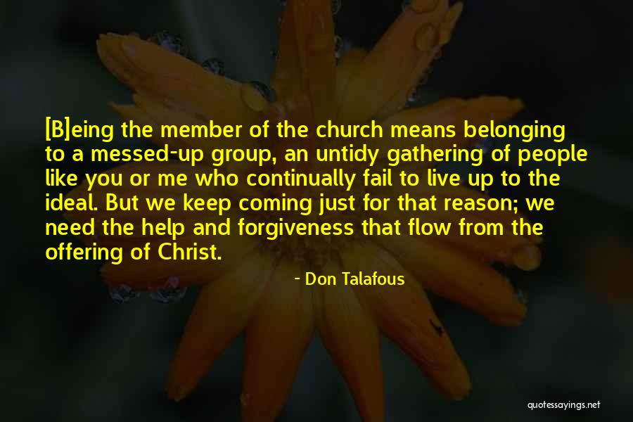 Don Talafous Quotes 1224537