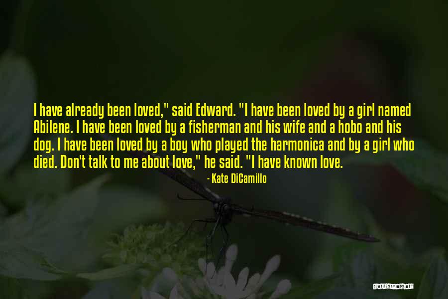 Don Talk To Me Quotes By Kate DiCamillo Don Talk To Me Quotes By Kate DiCamillo