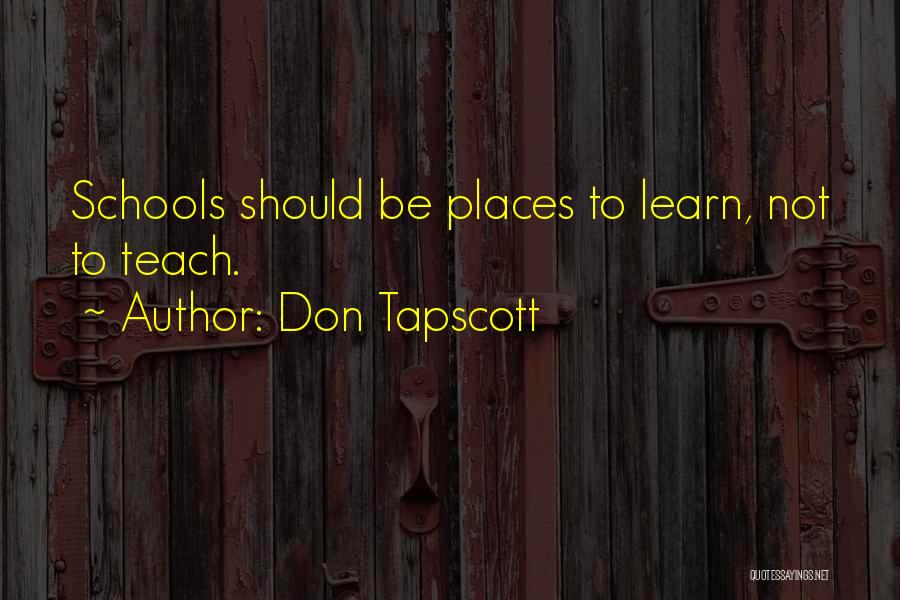 Don Tapscott Quotes 421134