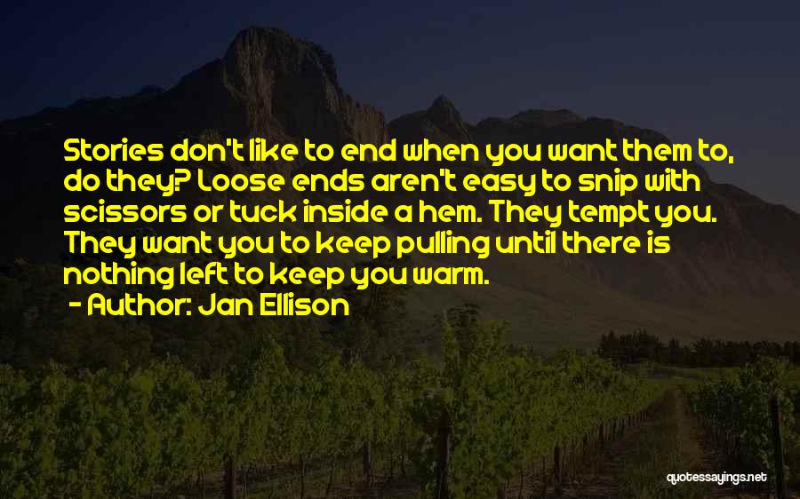 Don Tempt Me Quotes By Jan Ellison