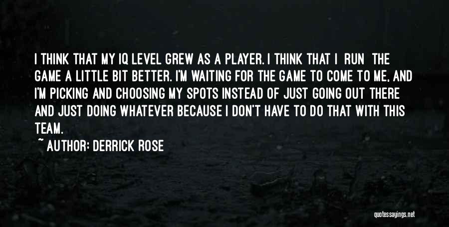 Don Think Just Do Quotes By Derrick Rose