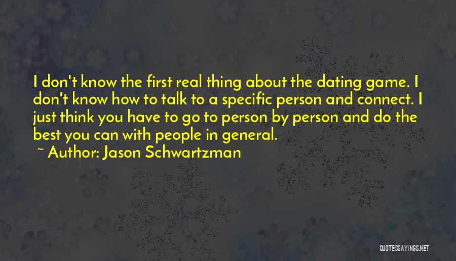 Don Think Just Do Quotes By Jason Schwartzman