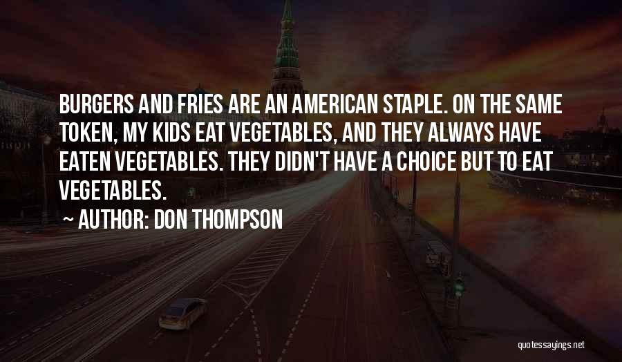 Don Thompson Quotes 322509