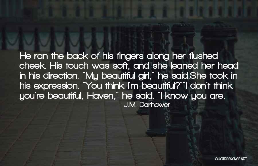 Don Touch My Girl Quotes By J.M. Darhower