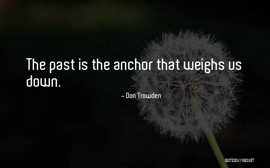 Don Trowden Quotes 1445831 Don Trowden Quotes 1445831