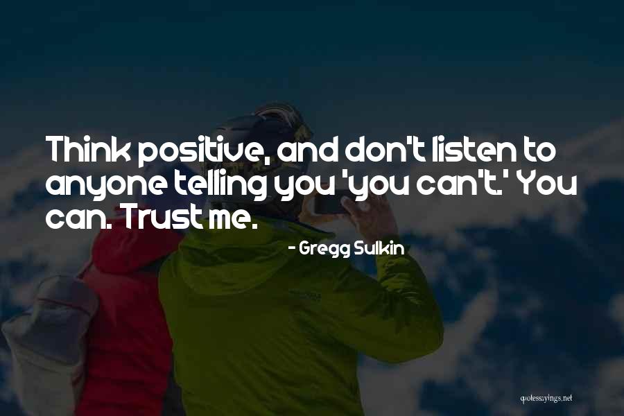 Don Trust Anyone Quotes By Gregg Sulkin