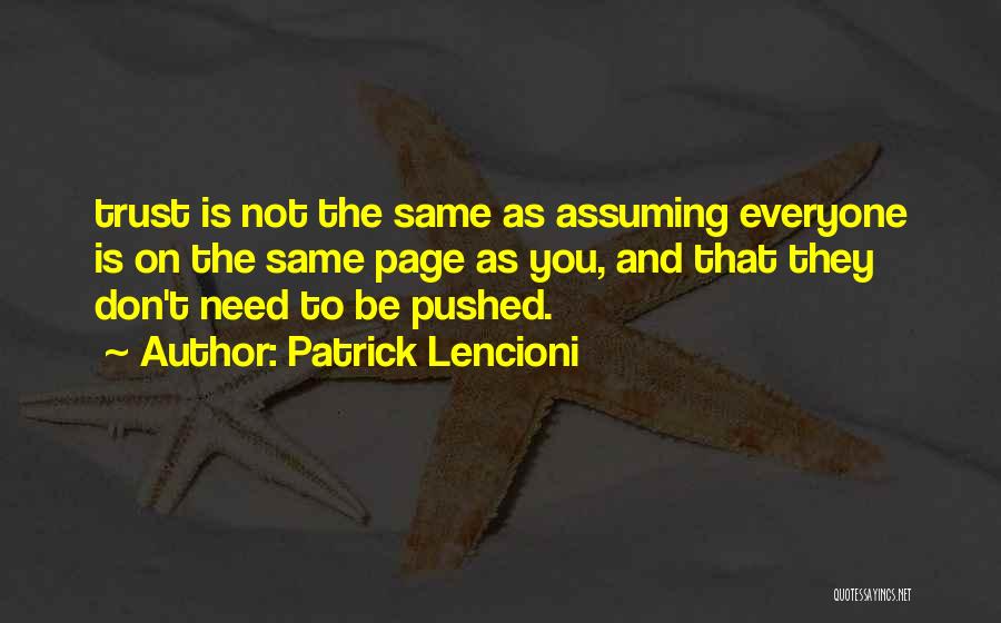 Don Trust Everyone Quotes By Patrick Lencioni