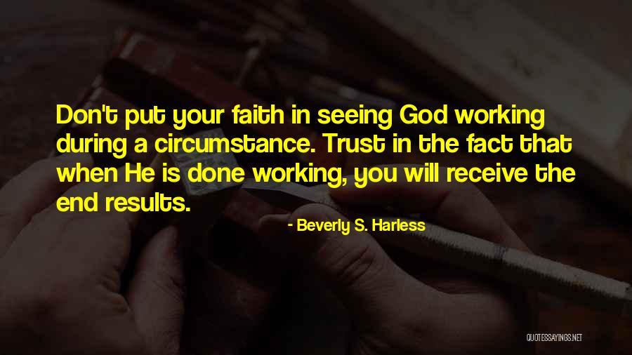 Don Trust God Quotes By Beverly S. Harless