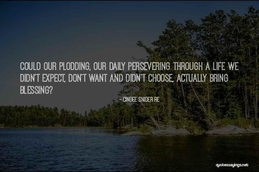 Don Trust God Quotes By Cindee Snider Re Don Trust God Quotes By Cindee Snider Re