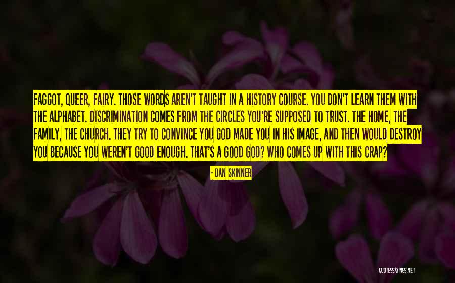 Don Trust God Quotes By Dan Skinner Don Trust God Quotes By Dan Skinner