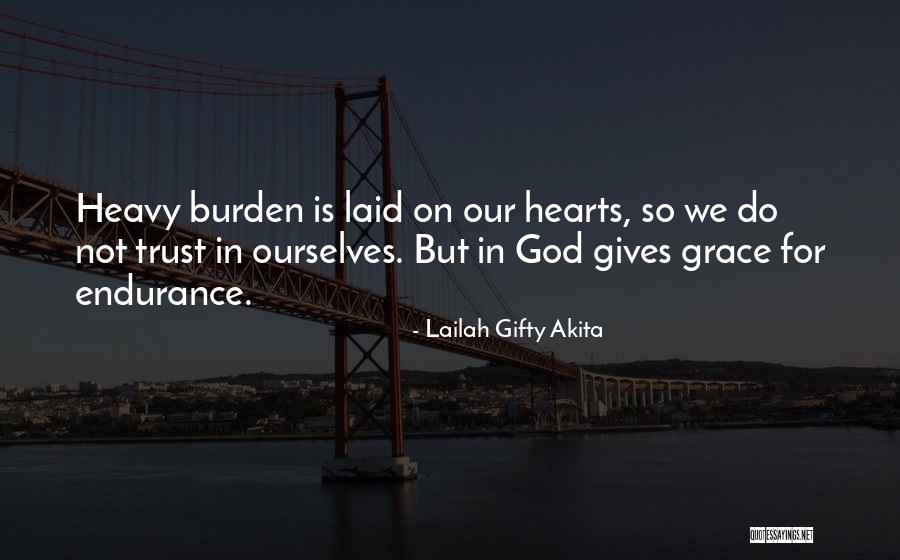 Don Trust God Quotes By Lailah Gifty Akita