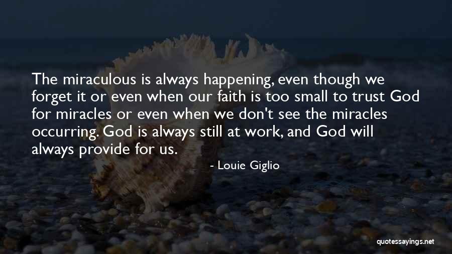 Don Trust God Quotes By Louie Giglio