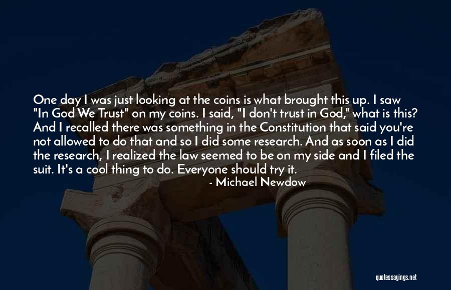 Don Trust God Quotes By Michael Newdow