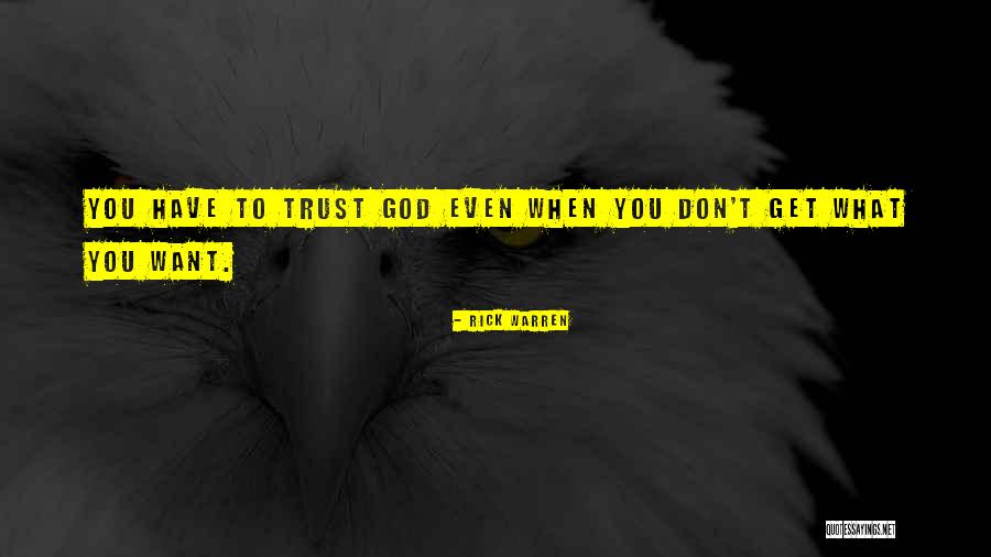 Don Trust God Quotes By Rick Warren