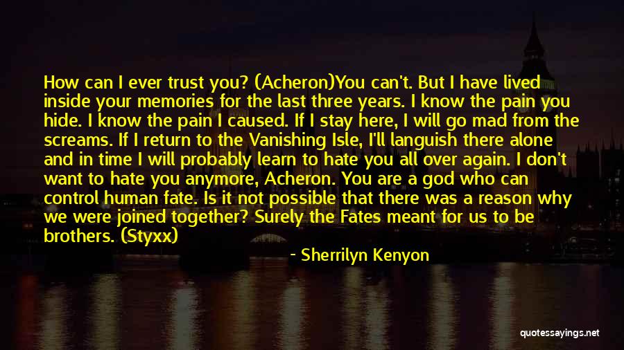 Don Trust God Quotes By Sherrilyn Kenyon