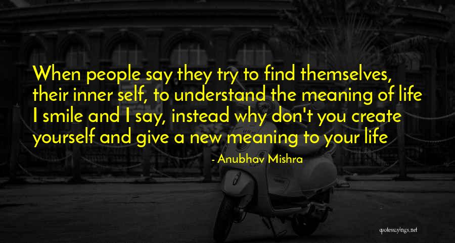 Don Understand Quotes By Anubhav Mishra