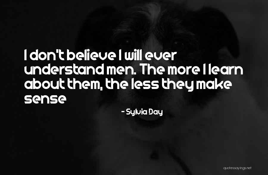 Don Understand Quotes By Sylvia Day Don Understand Quotes By Sylvia Day