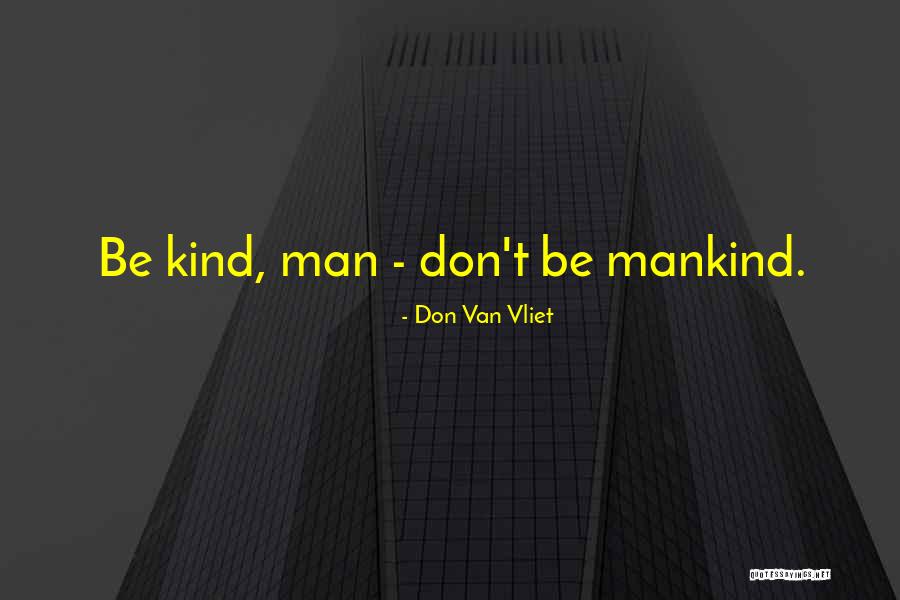 Don Van Vliet Quotes 553557 Don Van Vliet Quotes 553557