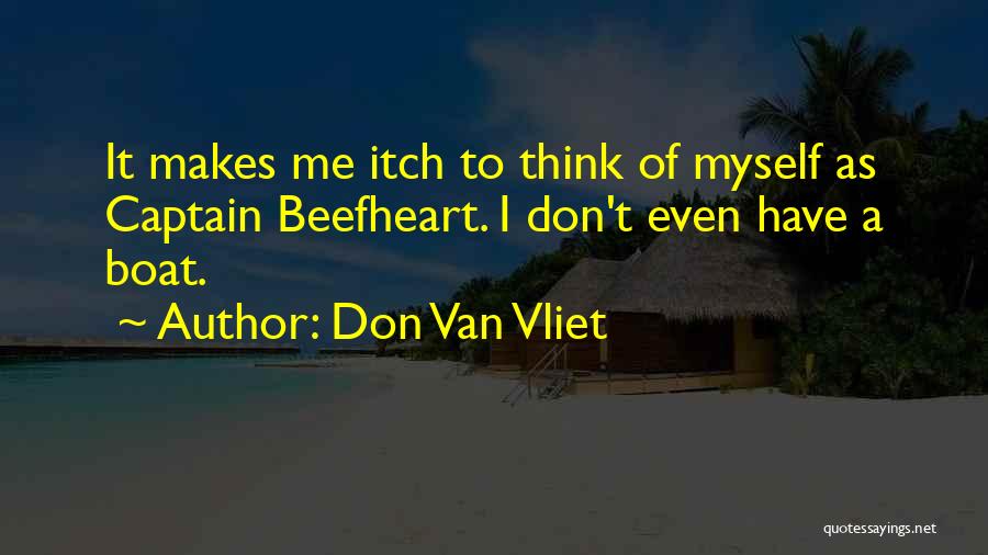 Don Van Vliet Quotes 572245
