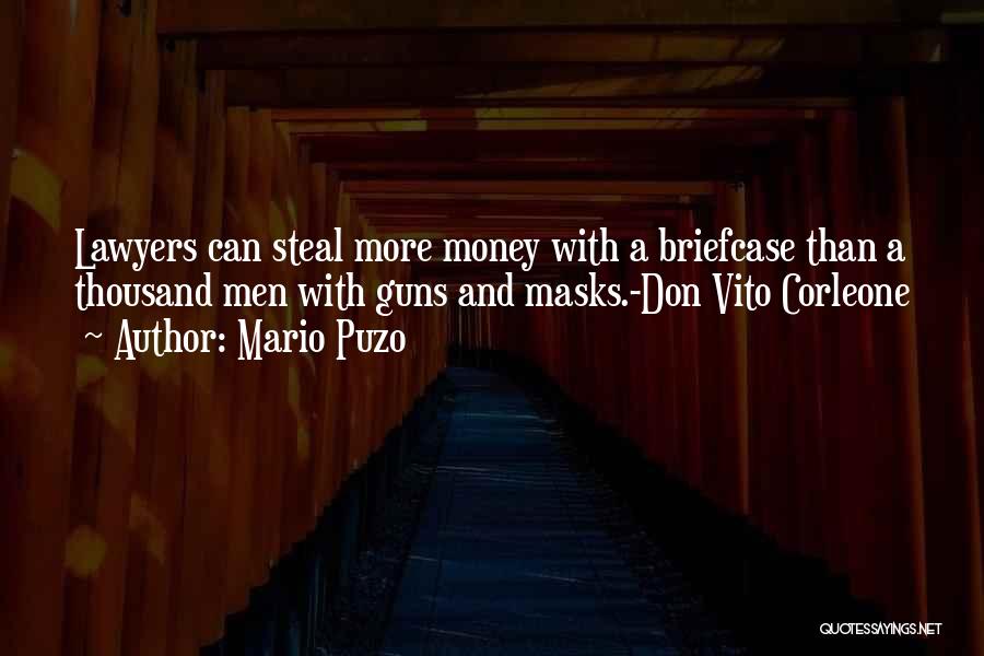 Don Vito Corleone Best Quotes By Mario Puzo