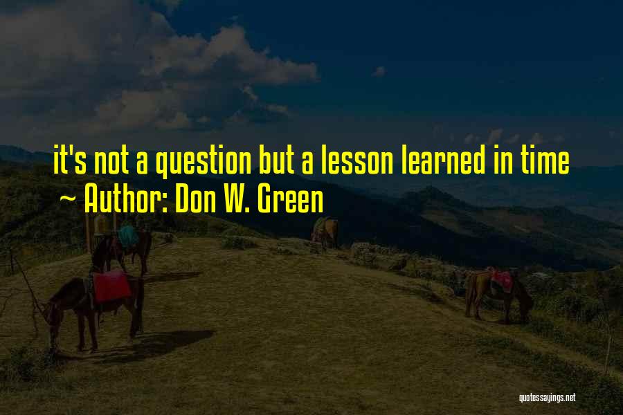 Don W. Green Quotes 2136763