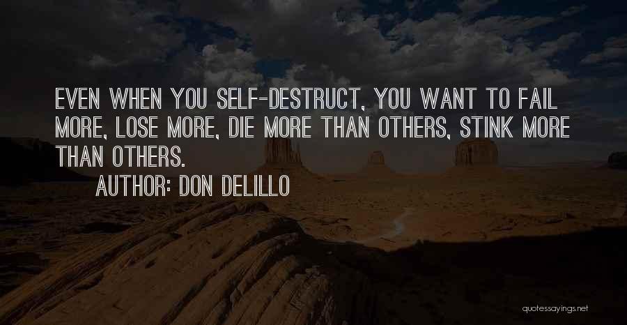 Don Want To Lose You Quotes By Don DeLillo