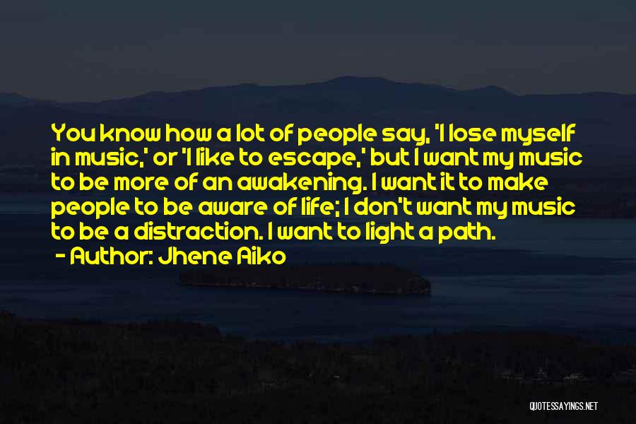 Don Want To Lose You Quotes By Jhene Aiko