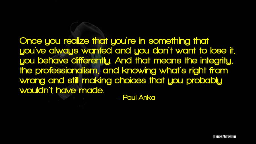 Don Want To Lose You Quotes By Paul Anka