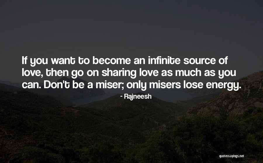 Don Want To Lose You Quotes By Rajneesh