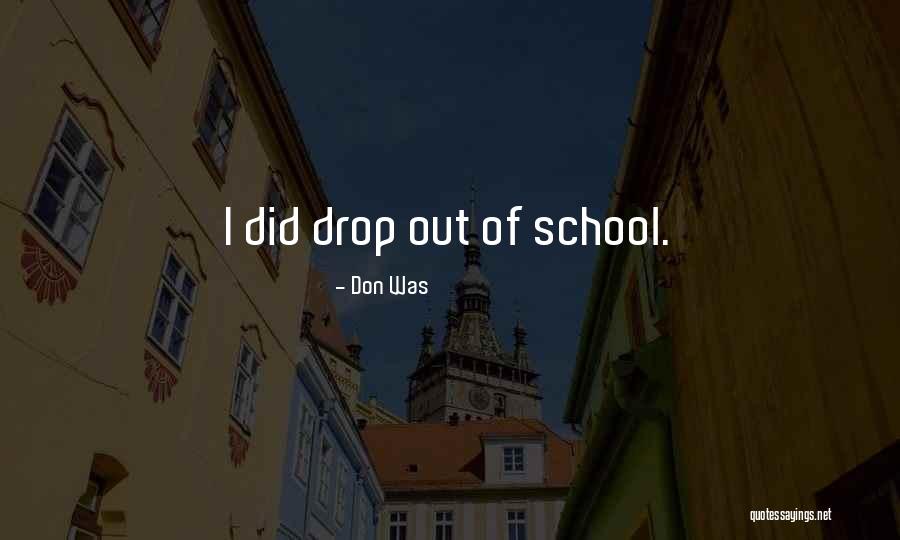 Don Was Quotes 241581 Don Was Quotes 241581