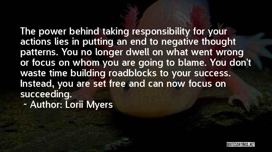 Don Waste Time Quotes By Lorii Myers