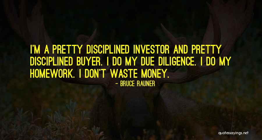 Don Waste Your Money Quotes By Bruce Rauner Don Waste Your Money Quotes By Bruce Rauner