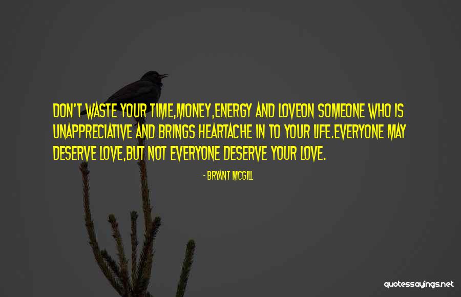 Don Waste Your Money Quotes By Bryant McGill Don Waste Your Money Quotes By Bryant McGill