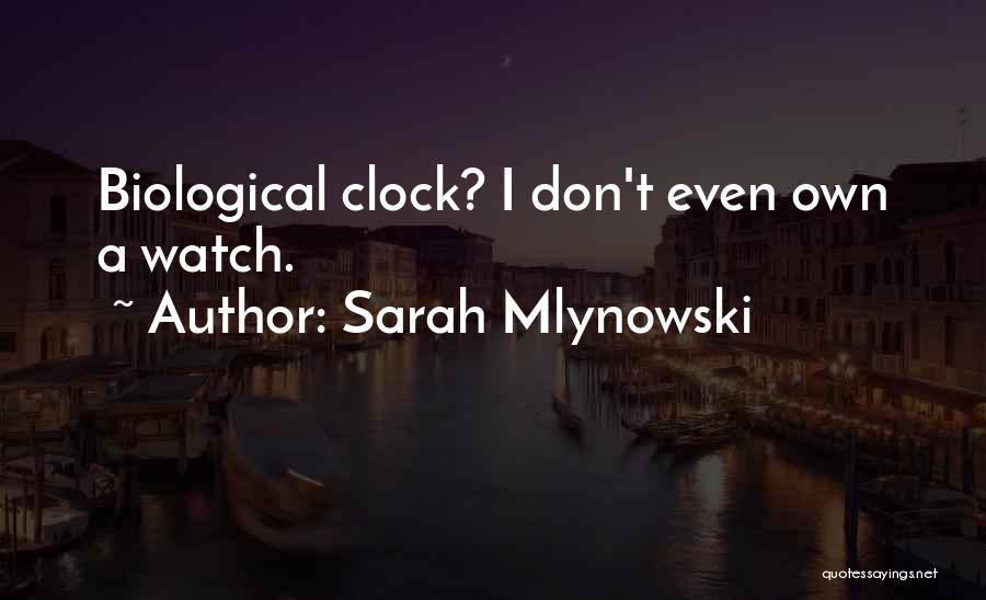 Don Watch The Clock Quotes By Sarah Mlynowski