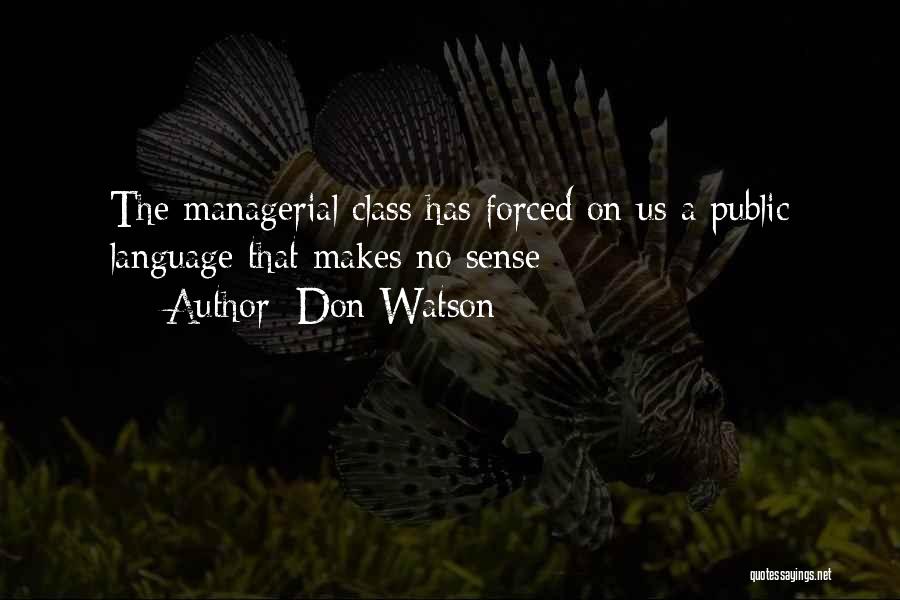 Don Watson Quotes 656675
