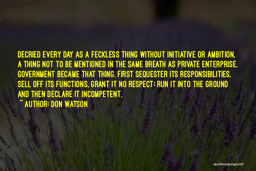 Don Watson Quotes 685660